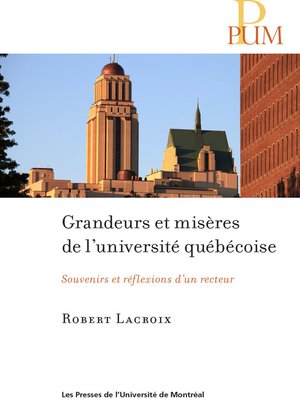 cover image of Grandeurs et misères de l'université québécoise